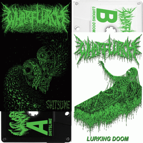 Wharflurch : Shitslime + Lurking Doom